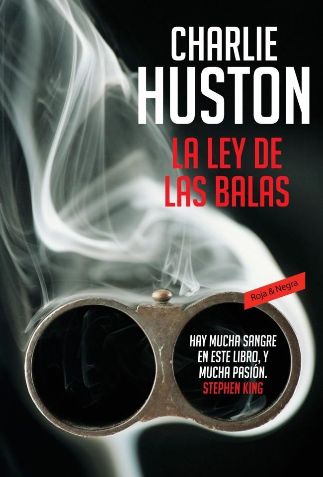 LA LEY DE LAS BALAS | 9788439723745 | HUSTON, CHARLIE | Galatea Llibres | Llibreria online de Reus, Tarragona | Comprar llibres en català i castellà online