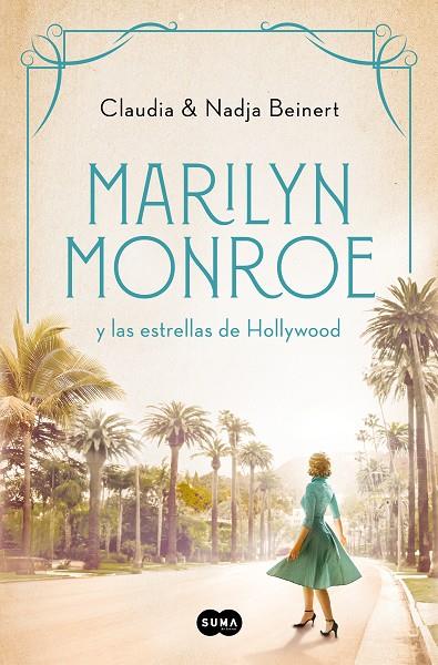 MARILYN MONROE Y LAS ESTRELLAS DE HOLLYWOOD | 9788491296737 | NADJA BEINERT, CLAUDIA BEINERT | Galatea Llibres | Librería online de Reus, Tarragona | Comprar libros en catalán y castellano online