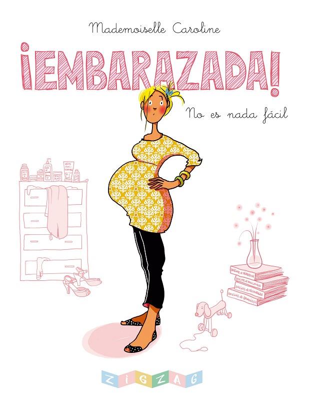 ¡EMBARAZADA! | 9788491461005 | MADEMOISELLE CAROLINE | Galatea Llibres | Llibreria online de Reus, Tarragona | Comprar llibres en català i castellà online