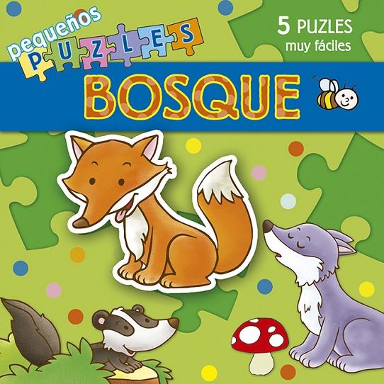 PEQUEÑOS PUZLES BOSQUE | 9788491453758 | BOSCH, MARTINA | Galatea Llibres | Llibreria online de Reus, Tarragona | Comprar llibres en català i castellà online