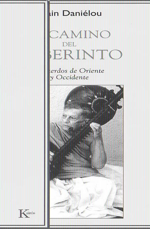 CAMINO DEL LABERINTO, EL | 9788472456525 | DANIELOU, ALAIN | Galatea Llibres | Librería online de Reus, Tarragona | Comprar libros en catalán y castellano online