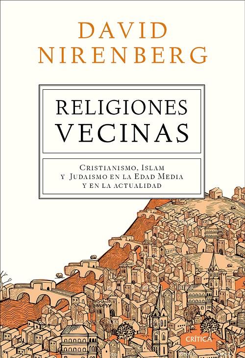 RELIGIONES VECINAS | 9788498929607 | NIRENBERG, DAVID | Galatea Llibres | Librería online de Reus, Tarragona | Comprar libros en catalán y castellano online