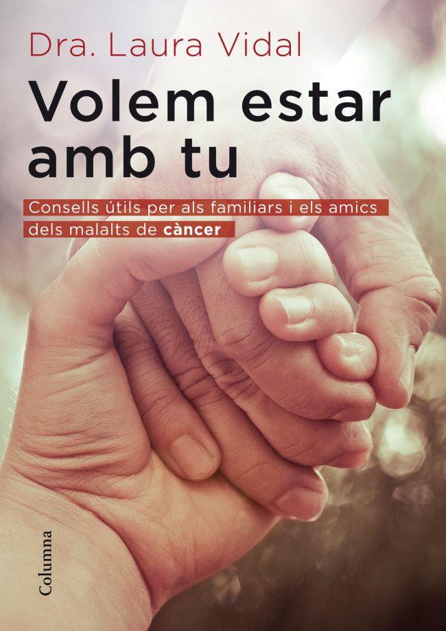 VOLEM ESTAR AMB TU | 9788466415118 | VIDAL, LAURA | Galatea Llibres | Librería online de Reus, Tarragona | Comprar libros en catalán y castellano online