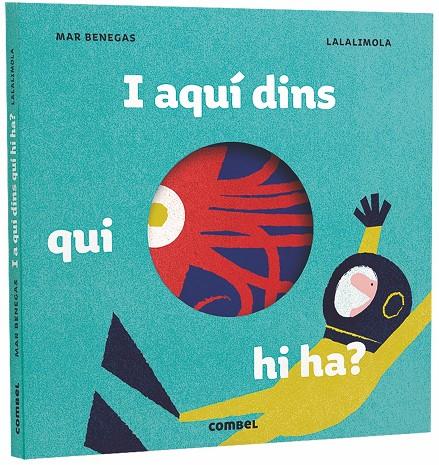 I AQUí DINS, QUI HI HA? | 9788491012610 | BENEGAS ORTIZ, MARíA DEL MAR | Galatea Llibres | Librería online de Reus, Tarragona | Comprar libros en catalán y castellano online