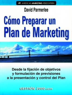 COMO PREPARAR UN PLAN DE MARKETING | 9788480887946 | PARMERLEE, DAVID | Galatea Llibres | Librería online de Reus, Tarragona | Comprar libros en catalán y castellano online