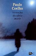 VERONIKA DECIDEIX MORIR | 9788482568881 | COELHO, PAULO | Galatea Llibres | Librería online de Reus, Tarragona | Comprar libros en catalán y castellano online