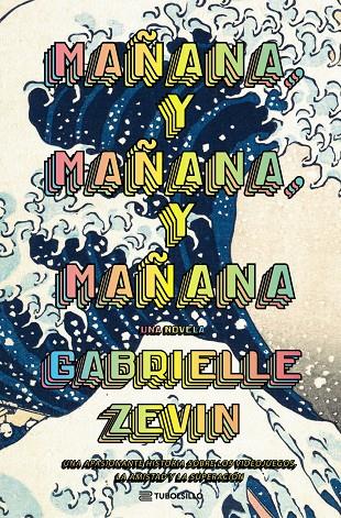 MAÑANA, Y MAÑANA, Y MAÑANA | 9791387739003 | ZEVIN, GABRIELLE | Galatea Llibres | Llibreria online de Reus, Tarragona | Comprar llibres en català i castellà online