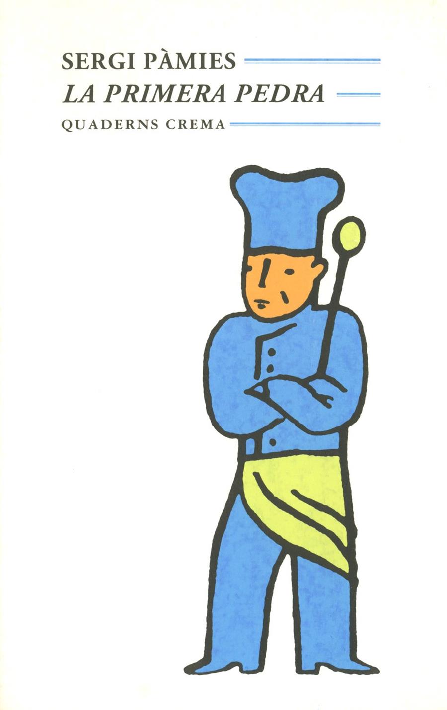 LA PRIMERA PEDRA | 9788477270607 | PÀMIES, SERGI | Galatea Llibres | Librería online de Reus, Tarragona | Comprar libros en catalán y castellano online