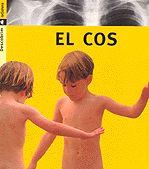 COS, EL | 9788424602710 | PORTELL RIFÀ, JOAN/ARÀNEGA, SUSANNA | Galatea Llibres | Librería online de Reus, Tarragona | Comprar libros en catalán y castellano online