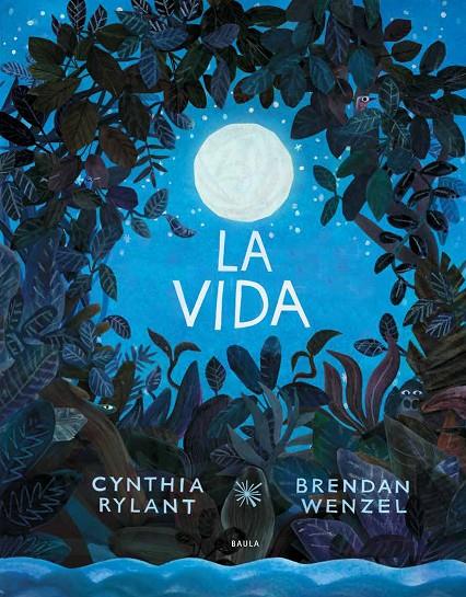 LA VIDA | 9788447942374 | RYLANT, CYNTHIA | Galatea Llibres | Llibreria online de Reus, Tarragona | Comprar llibres en català i castellà online