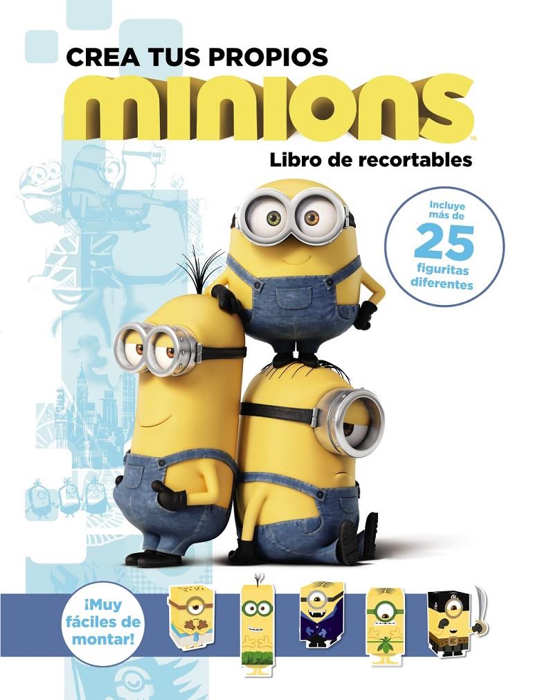 CREA TUS PROPIOS MINIONS. LIBRO DE RECORTABLES | 9788467898415 | SNIDER, BRANDON T. | Galatea Llibres | Librería online de Reus, Tarragona | Comprar libros en catalán y castellano online