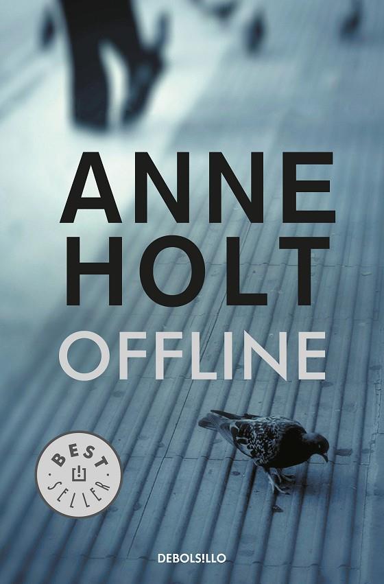 OFFLINE (HANNE WILHELMSEN 9) | 9788466344067 | HOLT, ANNE | Galatea Llibres | Librería online de Reus, Tarragona | Comprar libros en catalán y castellano online
