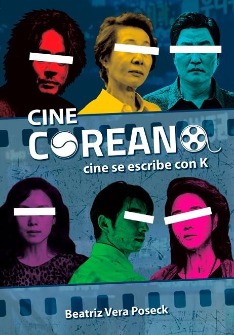 CINE COREANO | 9788418510564 | VERA POSECK, BEATRIZ | Galatea Llibres | Llibreria online de Reus, Tarragona | Comprar llibres en català i castellà online