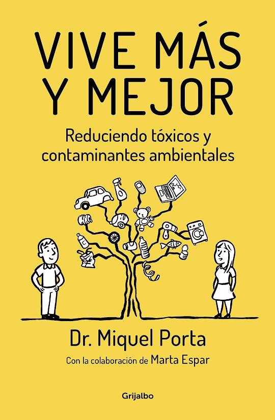 VIVE MÁS Y MEJOR | 9788425355837 | PORTA, MIQUEL | Galatea Llibres | Llibreria online de Reus, Tarragona | Comprar llibres en català i castellà online
