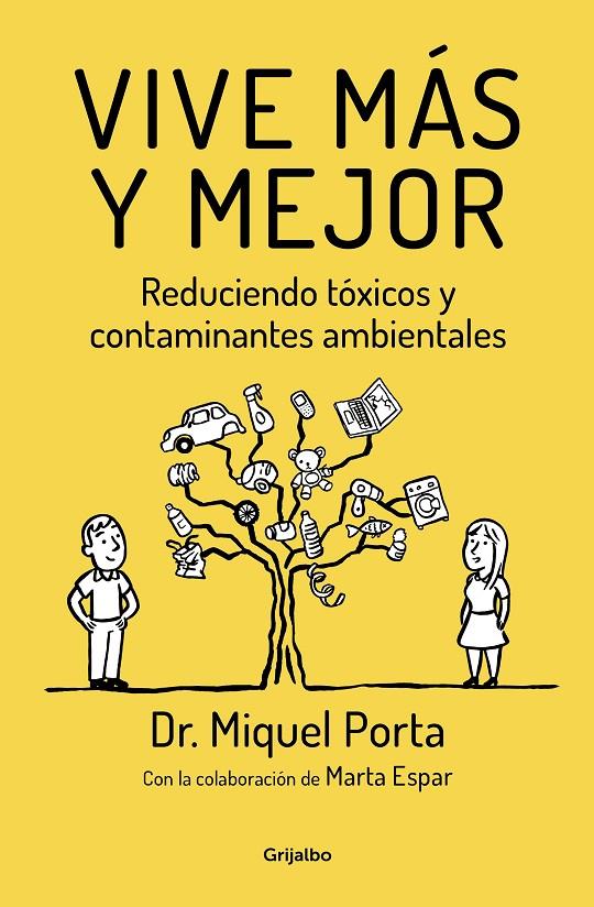 VIVE MÁS Y MEJOR | 9788425355837 | PORTA, MIQUEL | Galatea Llibres | Librería online de Reus, Tarragona | Comprar libros en catalán y castellano online