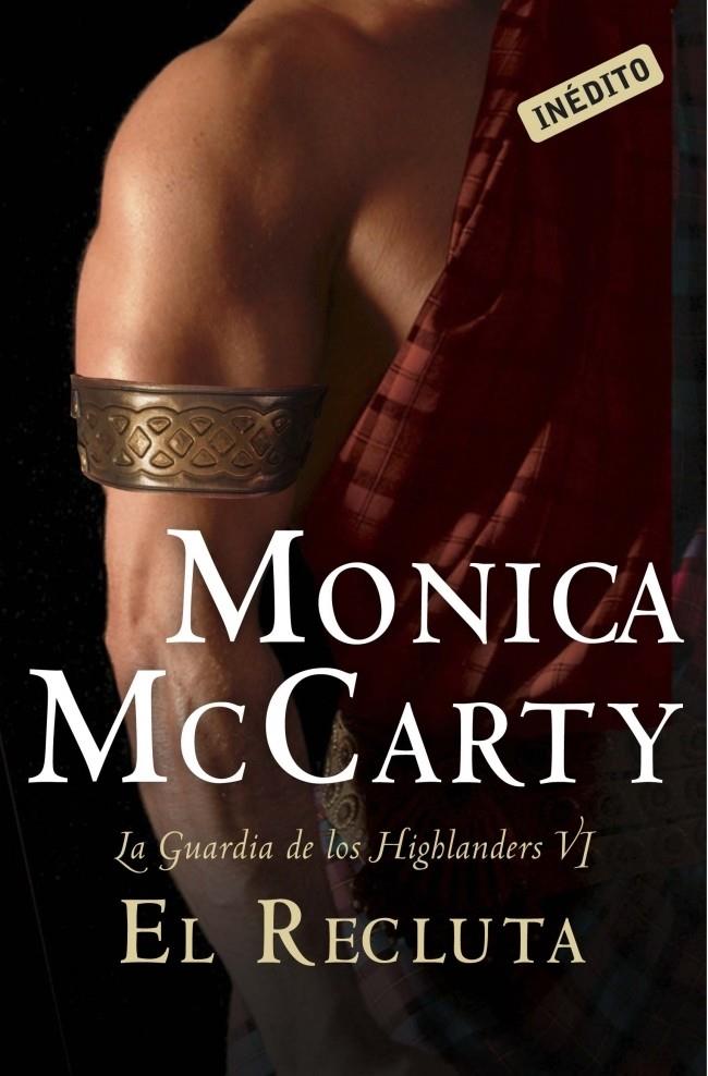 EL RECLUTA (LA GUARDIA DE LOS HIGHLANDERS VI) | 9788490326404 | MCCARTY, MONICA | Galatea Llibres | Llibreria online de Reus, Tarragona | Comprar llibres en català i castellà online