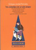 TRES COMEDIAS Y UN SOLO ENSAYO | 9788470305276 | JARDIEL PONCELA, ENRIQUE | Galatea Llibres | Llibreria online de Reus, Tarragona | Comprar llibres en català i castellà online