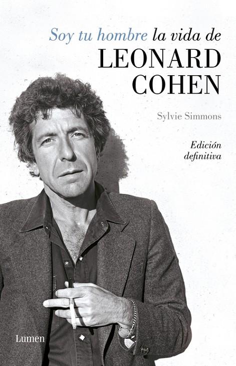 SOY TU HOMBRE. LA VIDA DE LEONARD COHEN | 9788426406811 | SIMMONS, SYLVIE | Galatea Llibres | Llibreria online de Reus, Tarragona | Comprar llibres en català i castellà online