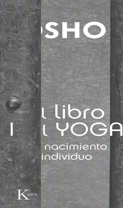 LIBRO DEL YOGA I | 9788472459991 | OSHO | Galatea Llibres | Librería online de Reus, Tarragona | Comprar libros en catalán y castellano online