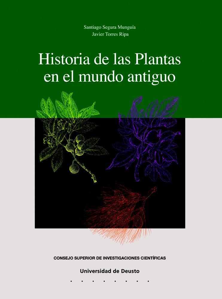 HISTORIA DE LAS PLANTAS EN EL MUNDO ANTIGUO | 9788498302028 | SEGURA MUNGÍA, SANTIAGO/TORRES RIPA, JAVIER | Galatea Llibres | Llibreria online de Reus, Tarragona | Comprar llibres en català i castellà online