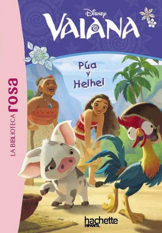 LA BIBLIOTECA ROSA. VAIANA, 1. PUA Y HEIHEI | 9788410301498 | FRANCIS, SUZANNE | Galatea Llibres | Librería online de Reus, Tarragona | Comprar libros en catalán y castellano online