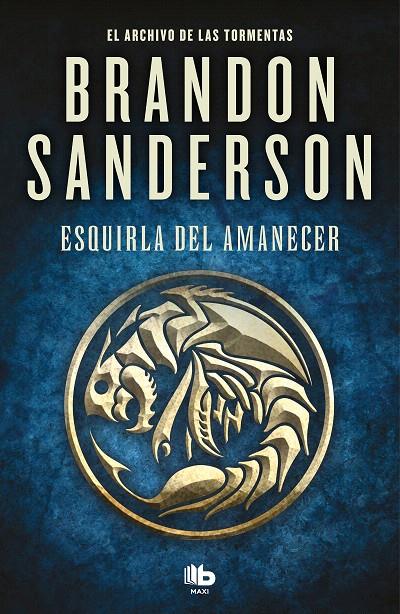 ESQUIRLA DEL AMANECER (EL ARCHIVO DE LAS TORMENTAS 3.5) | 9788413146607 | SANDERSON, BRANDON | Galatea Llibres | Llibreria online de Reus, Tarragona | Comprar llibres en català i castellà online