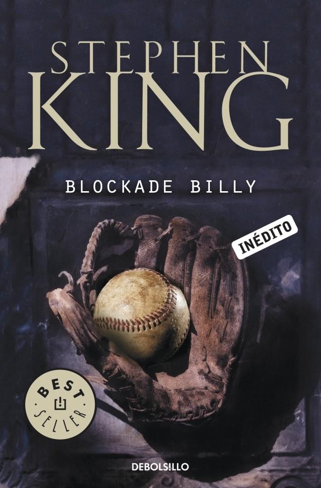 BLOCKADE BILLY | 9788499897981 | KING, STEPHEN | Galatea Llibres | Librería online de Reus, Tarragona | Comprar libros en catalán y castellano online