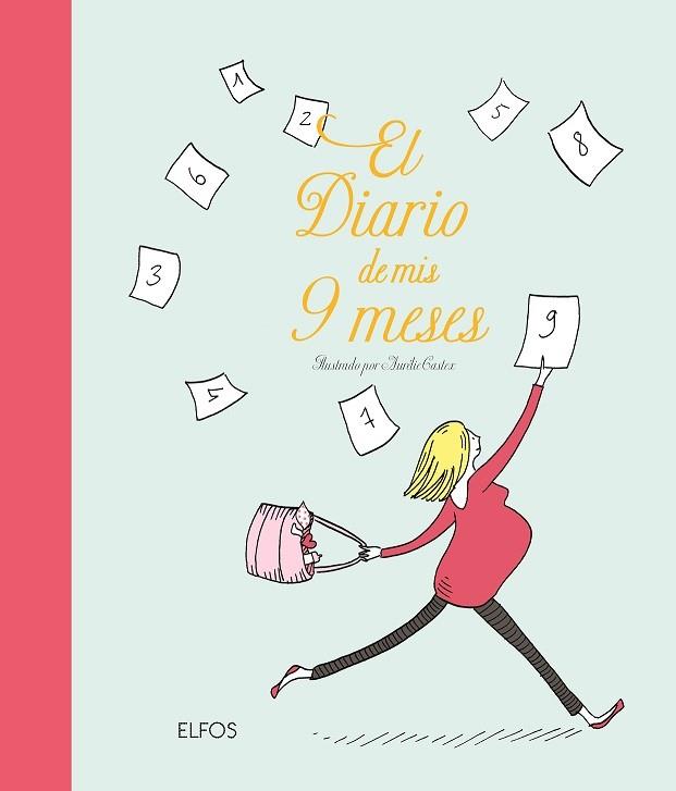 EL DIARIO DE MIS 9 MESES | 9788417757786 | CASTEX, AURÉLIE | Galatea Llibres | Librería online de Reus, Tarragona | Comprar libros en catalán y castellano online