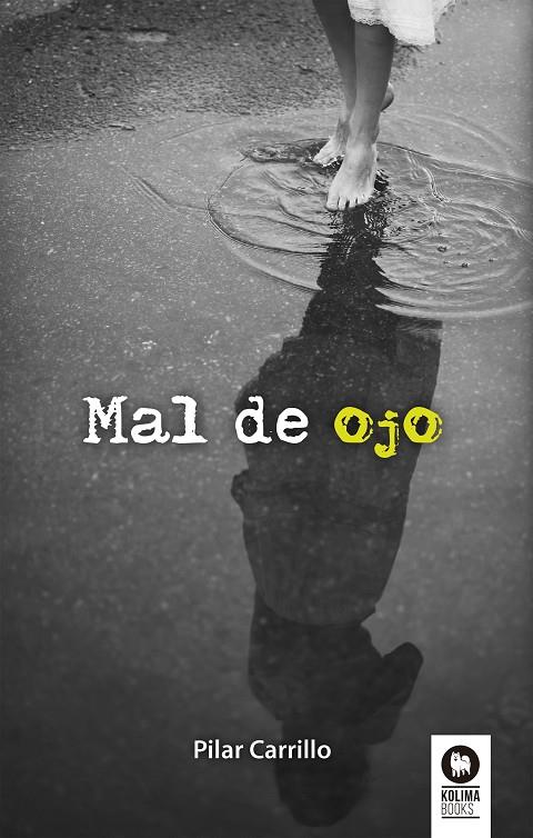 MAL DE OJO | 9788416994007 | CARRILLO PASTOR, PILAR | Galatea Llibres | Librería online de Reus, Tarragona | Comprar libros en catalán y castellano online
