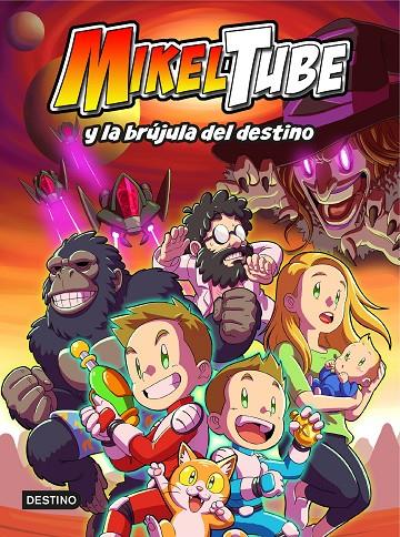 MIKELTUBE 1. MIKELTUBE Y LA BRÚJULA DEL DESTINO | 9788408229599 | MIKELTUBE | Galatea Llibres | Llibreria online de Reus, Tarragona | Comprar llibres en català i castellà online