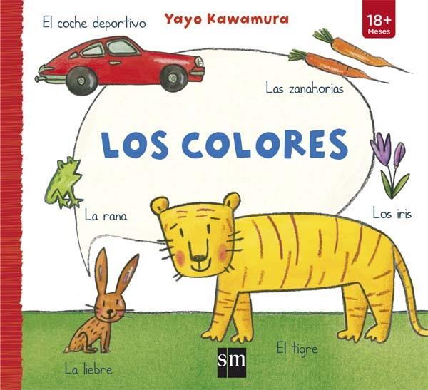 LOS COLORES | 9788467590326 | KAWAMURA, YAYO | Galatea Llibres | Llibreria online de Reus, Tarragona | Comprar llibres en català i castellà online