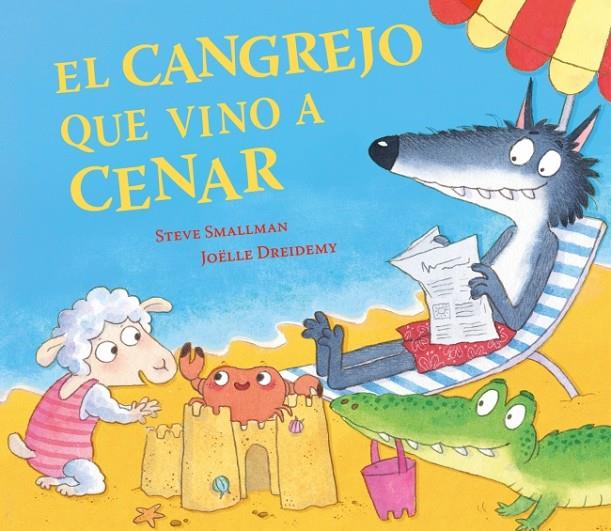 EL CANGREJO QUE VINO A CENAR | 9788448873028 | SMALLMAN, STEVE | Galatea Llibres | Llibreria online de Reus, Tarragona | Comprar llibres en català i castellà online
