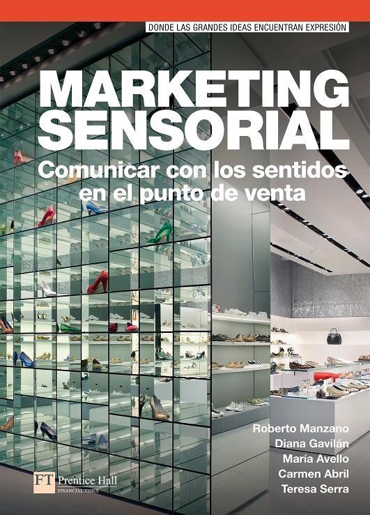 MARKETING SENSORIAL | 9788483228128 | MANZANO, ROBERTO-GAVILAN, DIANA | Galatea Llibres | Librería online de Reus, Tarragona | Comprar libros en catalán y castellano online