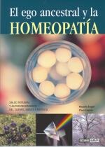 EGO ANCESTRAL Y LA HOMEOPATIA, EL | 9788475563640 | ANGEL, MARIELA | Galatea Llibres | Llibreria online de Reus, Tarragona | Comprar llibres en català i castellà online