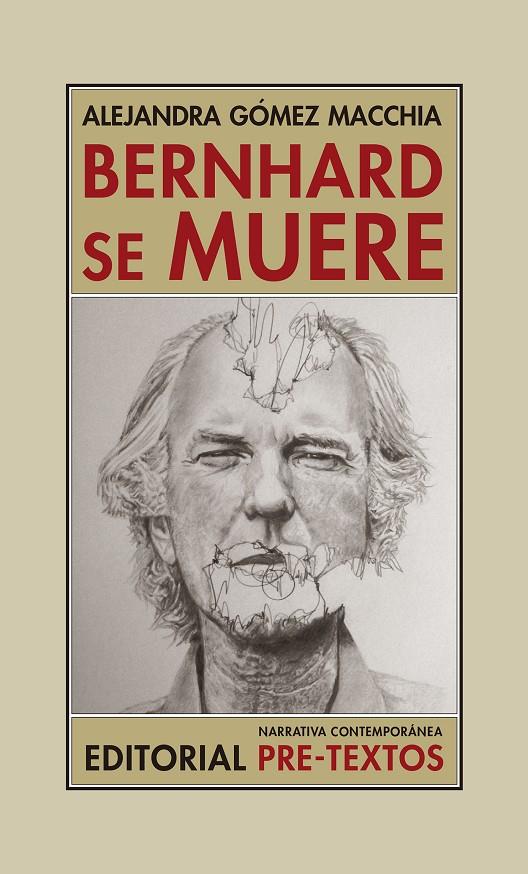 BERNHARD SE MUERE | 9788417143930 | GÓMEZ MACCHIA, ALEJANDRA | Galatea Llibres | Llibreria online de Reus, Tarragona | Comprar llibres en català i castellà online