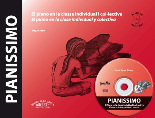 PIANISSIMO. EL PIANO EN LA CLASE INDIVIDUAL I COLECTIVA | 9788480208536 | JORBA, IMMA | Galatea Llibres | Librería online de Reus, Tarragona | Comprar libros en catalán y castellano online