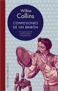 CONFESIONES DE UN BRIBON | 9788497770682 | COLLINS, WILKIE | Galatea Llibres | Llibreria online de Reus, Tarragona | Comprar llibres en català i castellà online