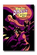 SALLY Y LA PRINCESA DE HOJALATA | 9788495618528 | PULLMAN, PHILIP | Galatea Llibres | Librería online de Reus, Tarragona | Comprar libros en catalán y castellano online
