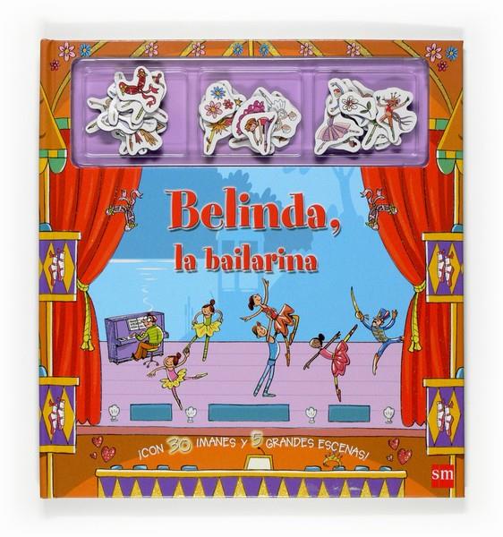 BELINDA, LA BAILARINA | 9788467519952 | THE FOUNDRY CREATIVE MEDIA COMPANY | Galatea Llibres | Librería online de Reus, Tarragona | Comprar libros en catalán y castellano online