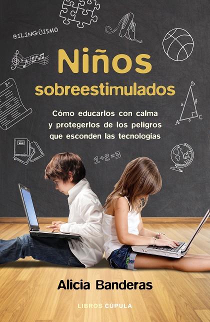 NIÑOS SOBREESTIMULADOS | 9788448023096 | BANDERAS, ALICIA | Galatea Llibres | Librería online de Reus, Tarragona | Comprar libros en catalán y castellano online
