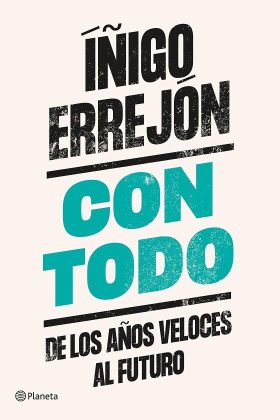 CON TODO | 9788408242345 | ERREJÓN, ÍÑIGO | Galatea Llibres | Llibreria online de Reus, Tarragona | Comprar llibres en català i castellà online