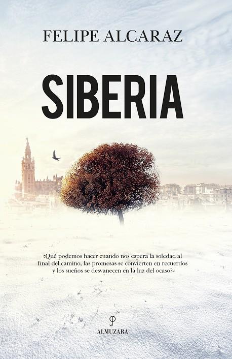 SIBERIA | 9788411315043 | ALCARAZ, FELIPE | Galatea Llibres | Librería online de Reus, Tarragona | Comprar libros en catalán y castellano online