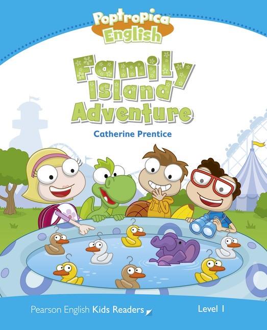 LEVEL 1: POPTROPICA ENGLISH FAMILY ISLAND ADVENTURE | 9781447979951 | PRENTICE, CATHERINE | Galatea Llibres | Llibreria online de Reus, Tarragona | Comprar llibres en català i castellà online
