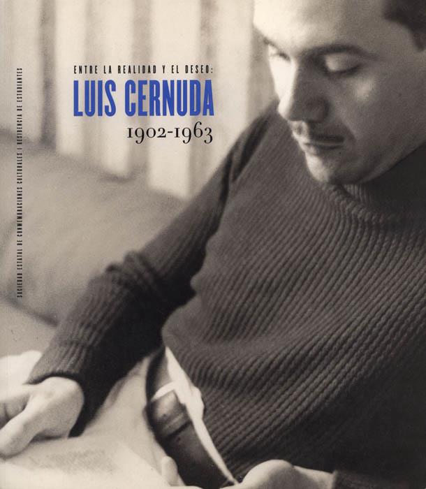 ENTRE LA REALIDAD Y EL DESEO, 1902-1963 | 9788495078063 | CERNUDA, LUIS | Galatea Llibres | Llibreria online de Reus, Tarragona | Comprar llibres en català i castellà online