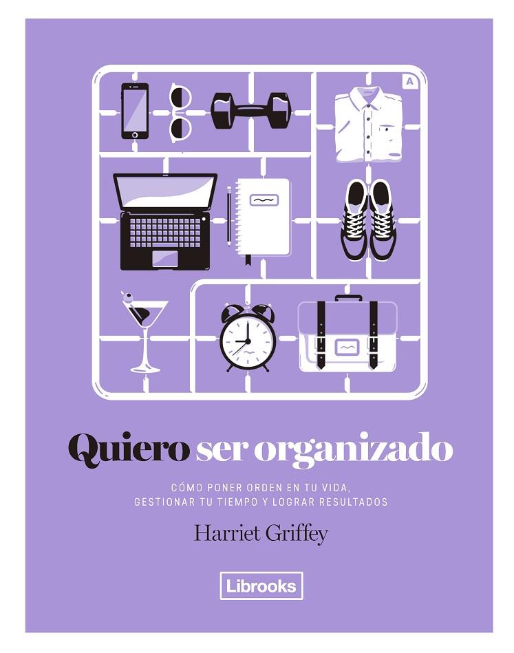 QUIERO SER ORGANIZADO | 9788494731808 | GRIFFEY, HARRIET | Galatea Llibres | Llibreria online de Reus, Tarragona | Comprar llibres en català i castellà online