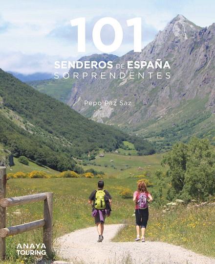 101 SENDEROS DE ESPAÑA SORPRENDENTES | 9788491584469 | PAZ SAZ, PEPO | Galatea Llibres | Llibreria online de Reus, Tarragona | Comprar llibres en català i castellà online
