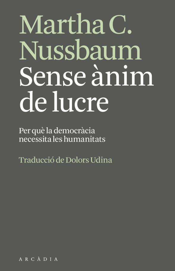 SENSE ÀNIM DE LUCRE | 9791399136951 | NUSSBAUM, MARTHA | Galatea Llibres | Librería online de Reus, Tarragona | Comprar libros en catalán y castellano online