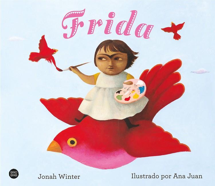 FRIDA | 9788408233329 | WINTER, JONAH/JUAN, ANA | Galatea Llibres | Librería online de Reus, Tarragona | Comprar libros en catalán y castellano online