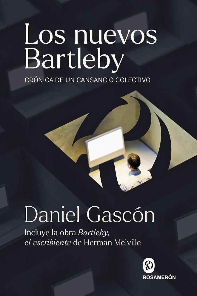 LOS NUEVOS BARTLEBY | 9791399075762 | GASCÓN, DANIEL/MELVILLE, HERMAN | Galatea Llibres | Librería online de Reus, Tarragona | Comprar libros en catalán y castellano online