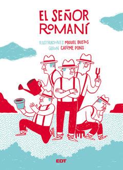 EL SEÑOR ROMANI 1 | 9788499477602 | PONS, CARME/BUSTOS, MIGUEL | Galatea Llibres | Librería online de Reus, Tarragona | Comprar libros en catalán y castellano online